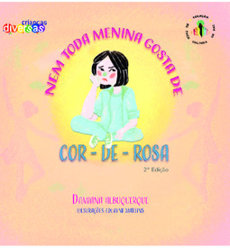 Nem toda menina gosta de cor-de-rosa