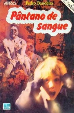 Pântano de Sangue: Mais uma Aventura dos Karas!