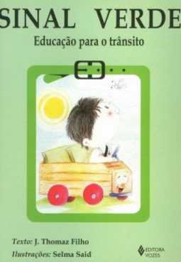 Sinal verde: educação para o trânsito