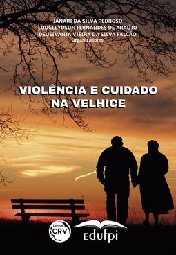 Violência e cuidado na velhice