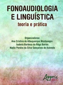 Fonoaudiologia e linguística: teoria e prática