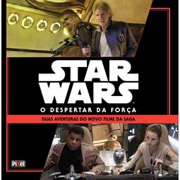 Star Wars o despertar da força duas aventuras do novo filme da saga