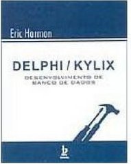 Delphi / Kylix: Desenvolvimento de Banco de Dados