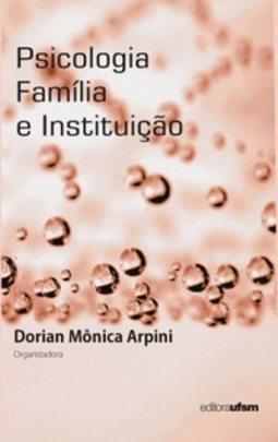 Psicologia, Família e Instituição