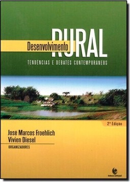 Desenvolvimento Rural: Tendencias E Debates Contemporaneos