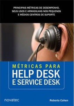 Métricas para Help Desk e Service Desk