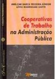 Cooperativas de Trabalho na Administração Pública