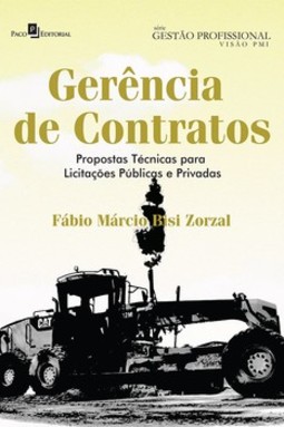 Gerência de contratos: propostas técnicas para licitações públicas e privadas