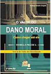 O Valor do Dano Moral: Como Chegar Até Ele