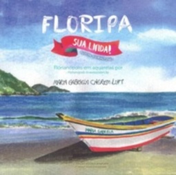 Floripa, sua linda!