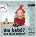 Um Bebê?: Que Idéia Maluca - CD-Rom