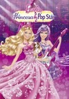 Barbie: A princesa e a pop star
