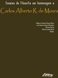 Ensaios de filosofia em homenagem a Carlos Alberto R. de Moura