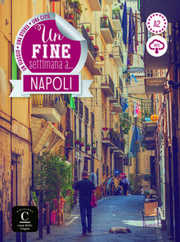 Un fine settimana a... Napoli