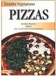 Cozinha Vegetariana: Pizzas