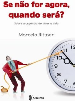 SE NAO FOR AGORA QUANDO SERA