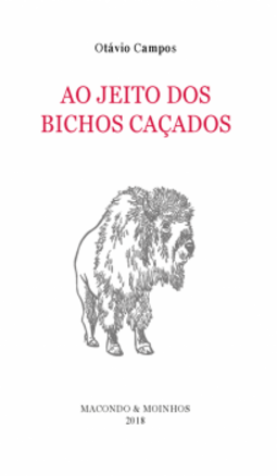 Ao jeito dos bichos caçados