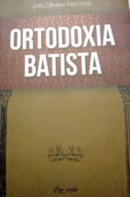 Ortodoxia Batista