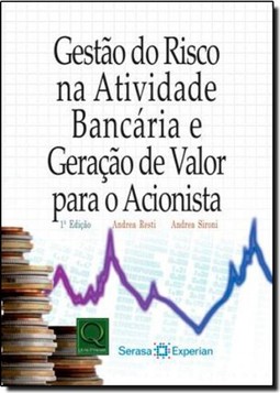 Gestao Do Risco Ba Atividade Bancaria E Geracao De