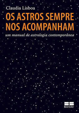 Os astros sempre nos acompanham