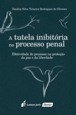 A Tutela Inibitória no Processo Penal