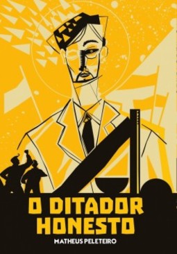 O ditador honesto