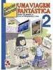 Uma Viagem Fantástica - 2