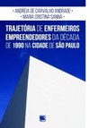 Trajetória de enfermeiros empreendedores da década de 1990 na cidade de São Paulo