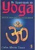 As Upanishads do Yoga: Textos Sagrados da Antiguidade