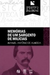 Memórias de um Sargento de Milícias (Biblioteca Básica Brasileira)