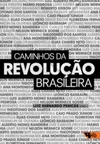 Caminhos da revolução brasileira