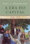 Era do Capital: 1848 - 1875,  A