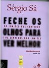 Feche os Olhos para Ver Melhor