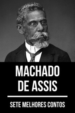 Sete melhores contos de Machado de Assis