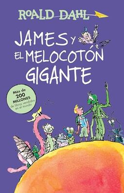 James Y El Melocotón Gigante / James and the Giant Peach: Colección Dahl