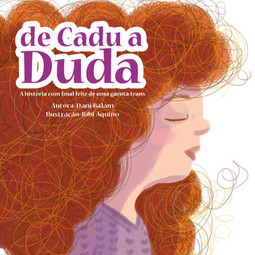 De Cadu a Duda: a história com final feliz de uma garota trans