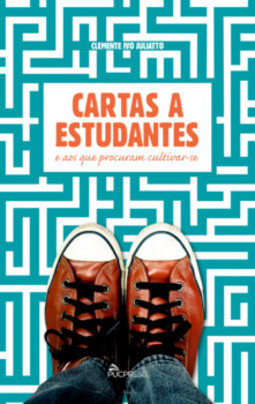 Cartas a estudantes: e aos que procuram cultivar-se