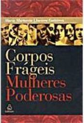 Corpos Frágeis Mulheres Poderosas