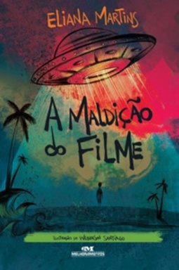 A Maldição do Filme (Série Os Sinistros #1)