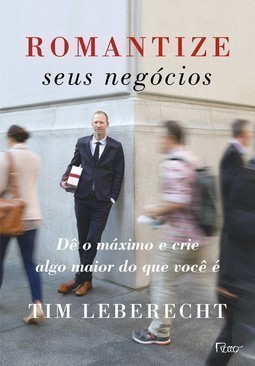 Romantize seus negócios