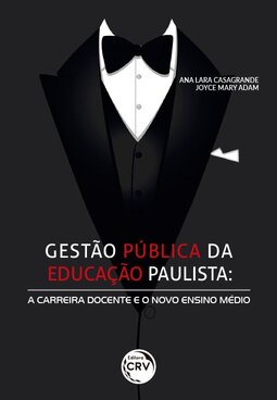 Gestão pública da educação paulista: a carreira docente e o novo ensino médio