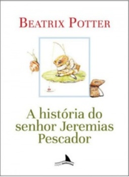 A história do senhor Jeremias Pescador