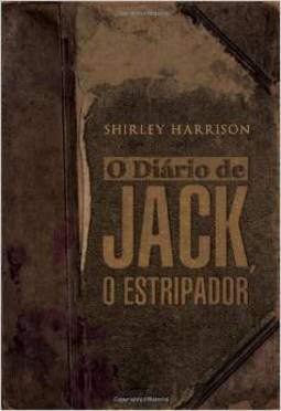O Diário De Jack, O Estripador - Shirley Harrison