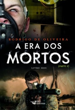 A era dos mortos: parte 2