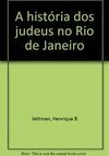 A História dos Judeus no Rio de Janeiro