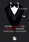 Gestão pública da educação paulista: a carreira docente e o novo ensino médio