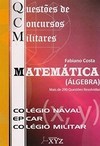QCM - QUESTOES DE CONCURSOS MILITARES MATEMATICA ALGEBRA CN/EPCAR/CM