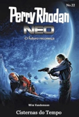 Cisternas do Tempo (Perry Rhodan Neo #22)