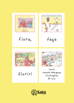 Flora, faça florir