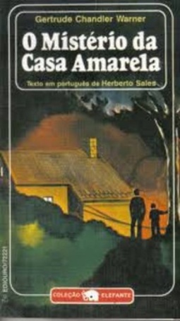 O Mistério da Casa Amarela (Coleção Elefante)